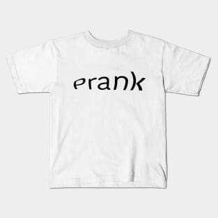 Prank T-Shirt Kids T-Shirt